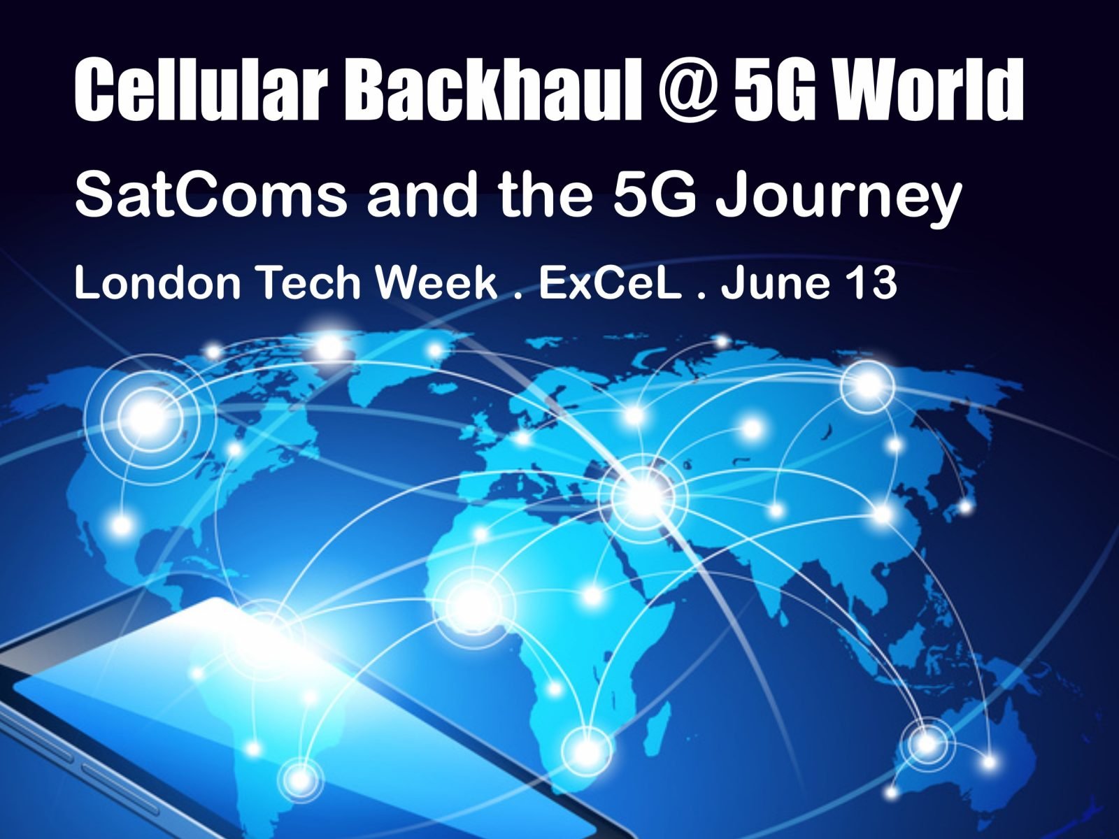 5G-Satellite Integration Focus for London Thought-Leadership Panels